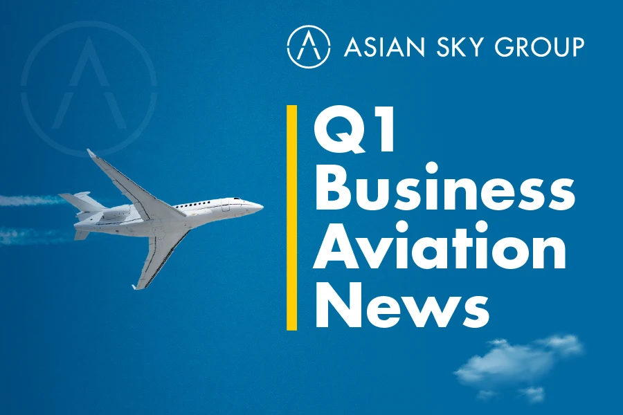 Business Aviation News – Q1 2025