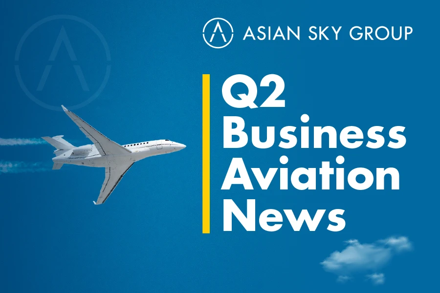 Business Aviation News – Q2 2025